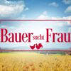 Logo von "Bauer sucht Frau"
