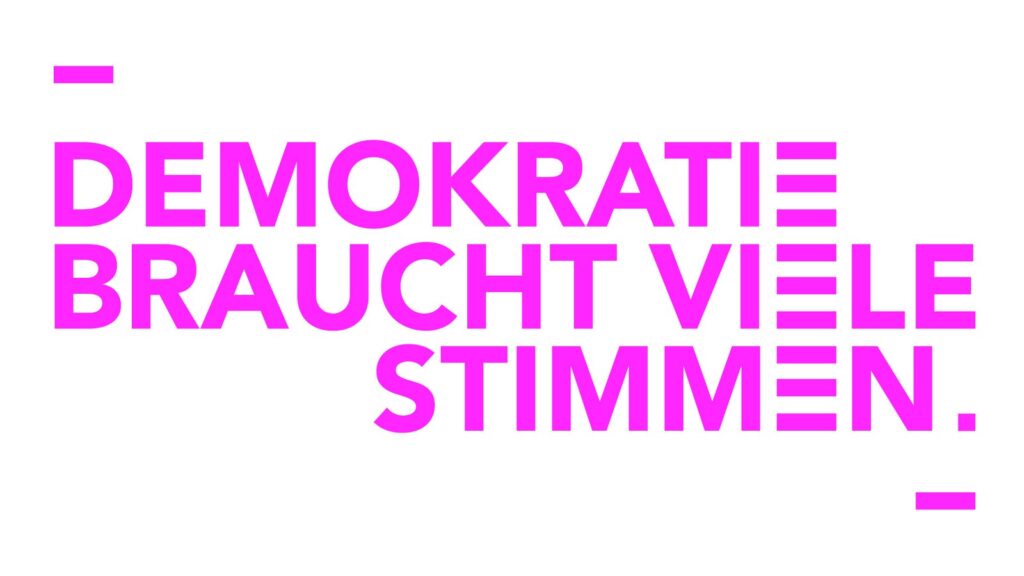 "Demokratie braucht viele Stimmen"